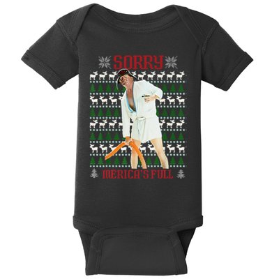Funny Sorry MericaS Full Trump Immigration Ugly Christmas Baby Bodysuit