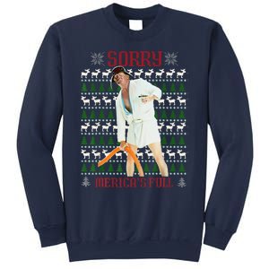 Funny Sorry MericaS Full Trump Immigration Ugly Christmas Sweatshirt