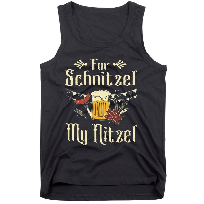 For Schnitzel My Nitzel Funny Gift Oktoberfest Tank Top