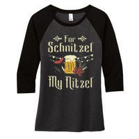 For Schnitzel My Nitzel Funny Gift Oktoberfest Women's Tri-Blend 3/4-Sleeve Raglan Shirt