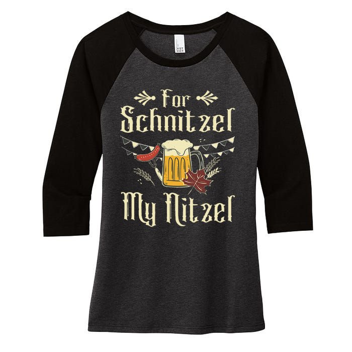 For Schnitzel My Nitzel Funny Gift Oktoberfest Women's Tri-Blend 3/4-Sleeve Raglan Shirt