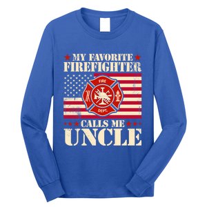 Fire Saying My Favorite Firefighter Calls Me Uncle Great Gift Long Sleeve Shirt