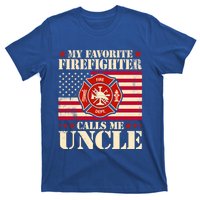 Fire Saying My Favorite Firefighter Calls Me Uncle Great Gift T-Shirt