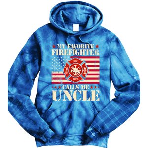 Fire Saying My Favorite Firefighter Calls Me Uncle Great Gift Tie Dye Hoodie