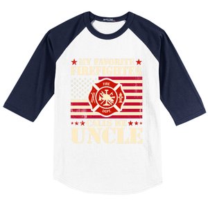 Fire Saying My Favorite Firefighter Calls Me Uncle Great Gift Baseball Sleeve Shirt