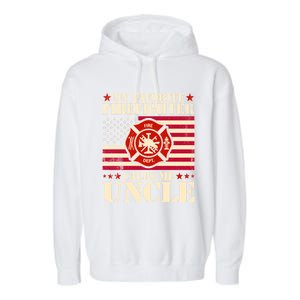 Fire Saying My Favorite Firefighter Calls Me Uncle Great Gift Garment-Dyed Fleece Hoodie