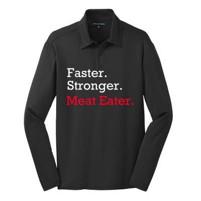 Faster Stronger Meat Eater Vegan Parody Great Gift Silk Touch Performance Long Sleeve Polo