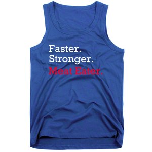 Faster Stronger Meat Eater Vegan Parody Great Gift Tank Top