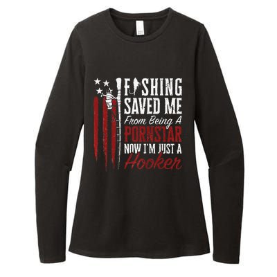 Fishing Saved Me From Being A Hooker Fisherman (On Back) Womens CVC Long Sleeve Shirt