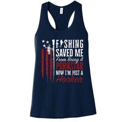 Fishing Saved Me From Being A Hooker Fisherman (On Back) Women's Racerback Tank