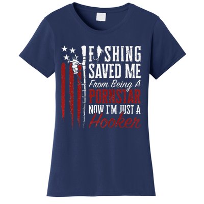 Fishing Saved Me From Being A Hooker Fisherman (On Back) Women's T-Shirt