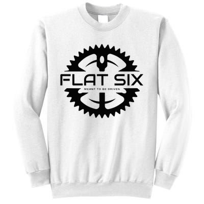 Flat Six Meant To Be Driven W Gear Sport Car Sweatshirt