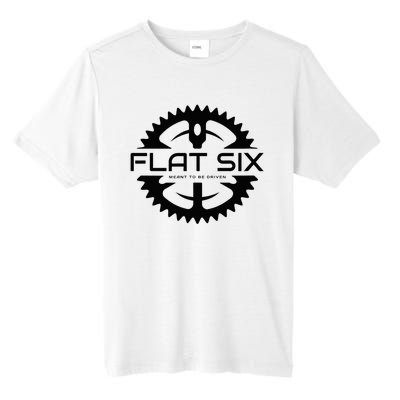 Flat Six Meant To Be Driven W Gear Sport Car Tall Fusion ChromaSoft Performance T-Shirt