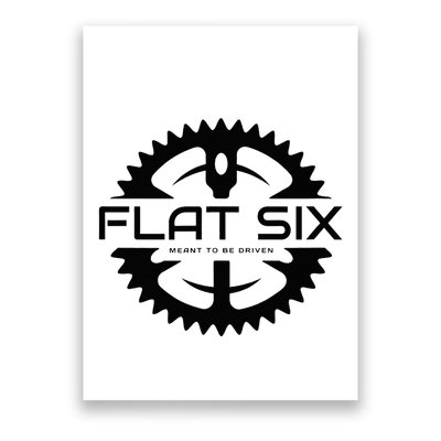 Flat Six Meant To Be Driven W Gear Sport Car Poster