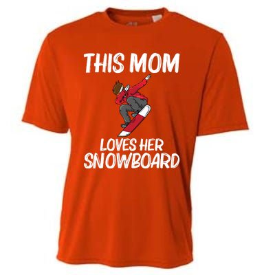 Funny Snowboarding Mom Mother Skier Snowboard Snowboarder Gift Cooling Performance Crew T-Shirt