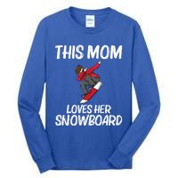 Funny Snowboarding Mom Mother Skier Snowboard Snowboarder Gift Tall Long Sleeve T-Shirt