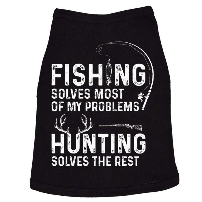 Fishing solves most of my problems hunting Doggie Tank