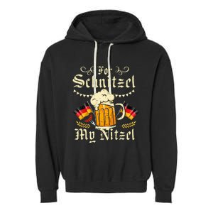 For S.chnitzel My Nitzel Funny O.ktoberfest Garment-Dyed Fleece Hoodie