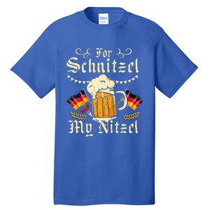 For S.chnitzel My Nitzel Funny O.ktoberfest Tall T-Shirt