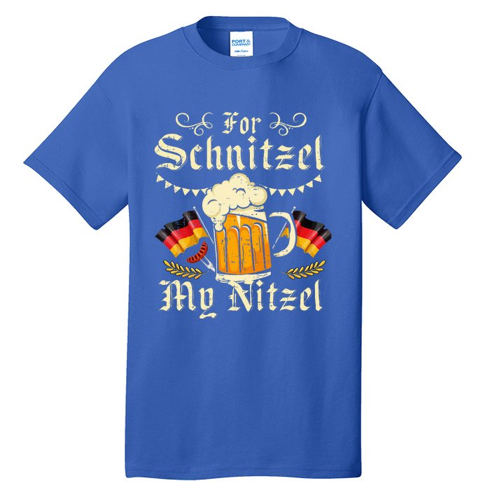 For S.chnitzel My Nitzel Funny O.ktoberfest Tall T-Shirt