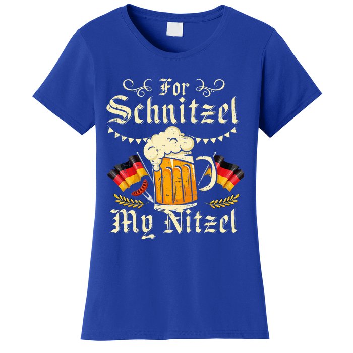 For S.chnitzel My Nitzel Funny O.ktoberfest Women's T-Shirt