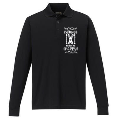 Funny Skiing Makes Me Happy Ski Gift Performance Long Sleeve Polo