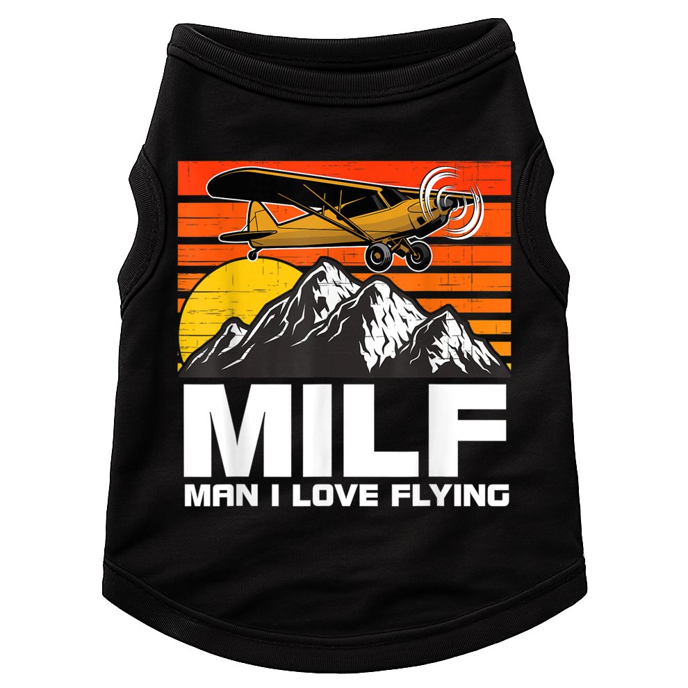 Funny Saying MILF Man I Love Flying Doggie Tank