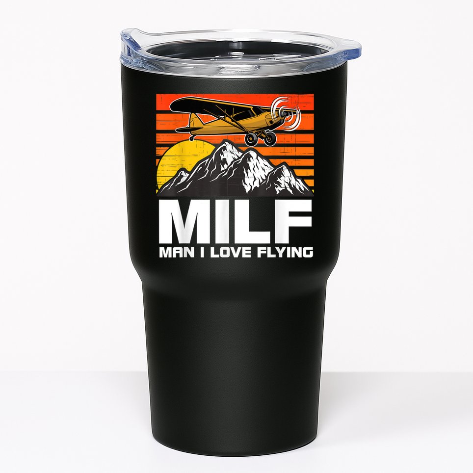 Funny Saying MILF Man I Love Flying Tumbler