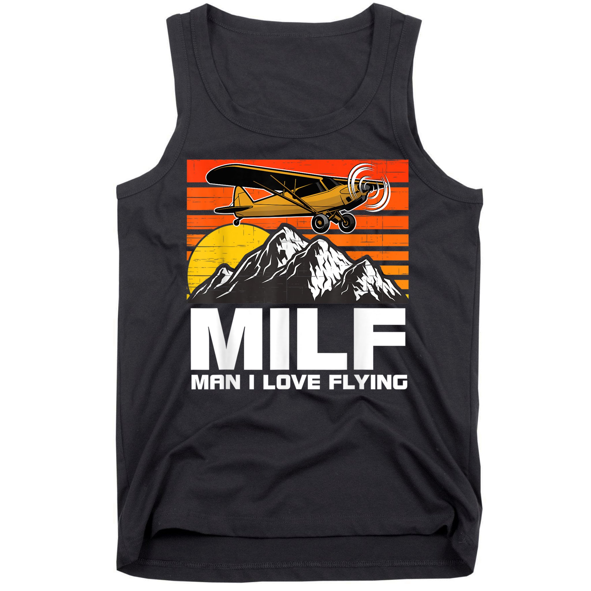 Funny Saying MILF Man I Love Flying Tank Top