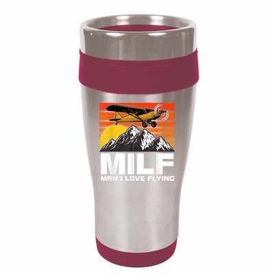 Funny Saying MILF Man I Love Flying 16oz Travel Tumbler