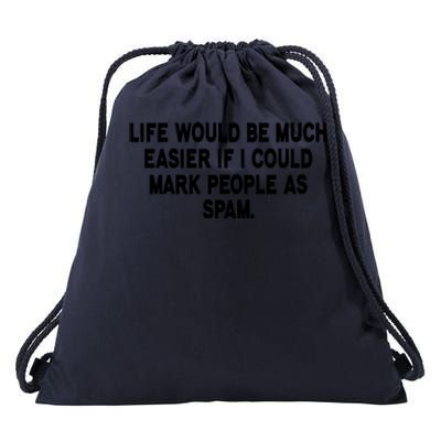 Funny Sarcastic Mark People As Spam Drawstring Bag