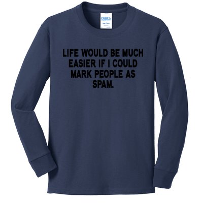 Funny Sarcastic Mark People As Spam Kids Long Sleeve Shirt