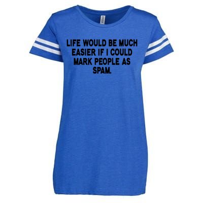 Funny Sarcastic Mark People As Spam Enza Ladies Jersey Football T-Shirt