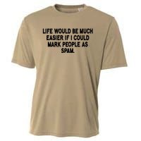 Funny Sarcastic Mark People As Spam Cooling Performance Crew T-Shirt