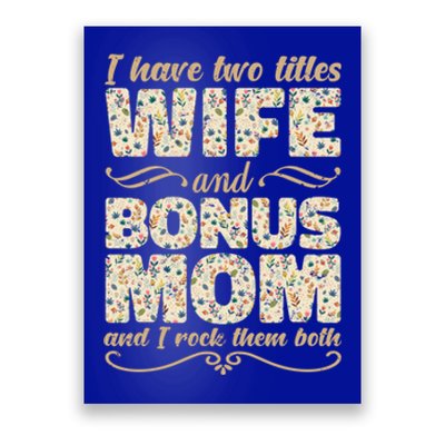 Floral Stepmom Mothers Day Mommy Mama Proud Bonus Mom Gift Poster