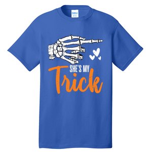 Funny SheS My Trick Skeleton Matching Couples Halloween Day Gift Tall T-Shirt