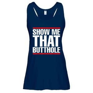 Funny Show Me That Butthole Ladies Essential Flowy Tank