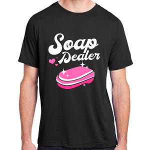 Funny Soap Maker Soap Making Soap Dealer Gift Adult ChromaSoft Performance T-Shirt