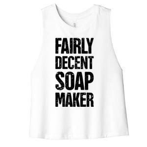 Funny Soap Maker / Craft Fair Home Soap Making Cute Gift Women's Racerback Cropped Tank