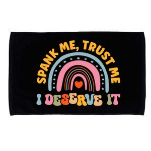 Funny Spank Me Trust Me I Deserve It Sarcastic Adult Humor Microfiber Hand Towel