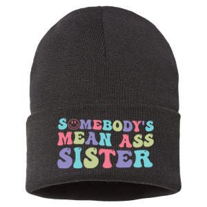 Funny Somebodys Mean Ass Sister Humor Quote Sustainable Knit Beanie