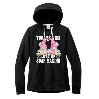 Funny Soap Making Gnome Mom And Dad And Soap Maker Meaningful Gift Women's Fleece Hoodie