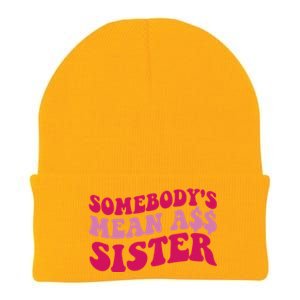 Funny Somebodys Mean Ass Sister Humor Quote Knit Cap Winter Beanie