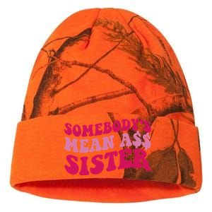 Funny Somebodys Mean Ass Sister Humor Quote Kati Licensed 12" Camo Beanie