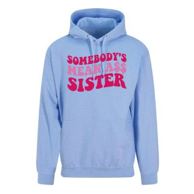 Funny Somebodys Mean Ass Sister Humor Quote Unisex Surf Hoodie