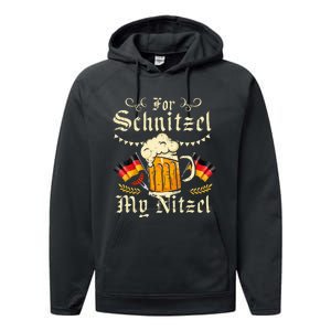 For Schnitzel My Nitzel Funny Oktoberfest Performance Fleece Hoodie