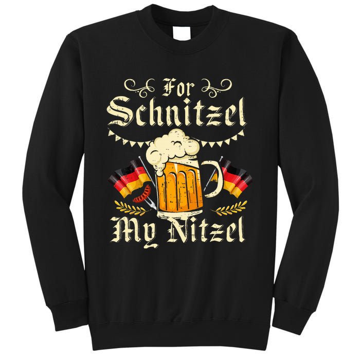 For Schnitzel My Nitzel Funny Oktoberfest Sweatshirt