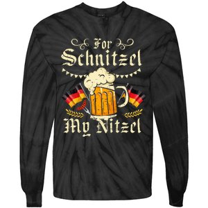 For Schnitzel My Nitzel Funny Oktoberfest Tie-Dye Long Sleeve Shirt