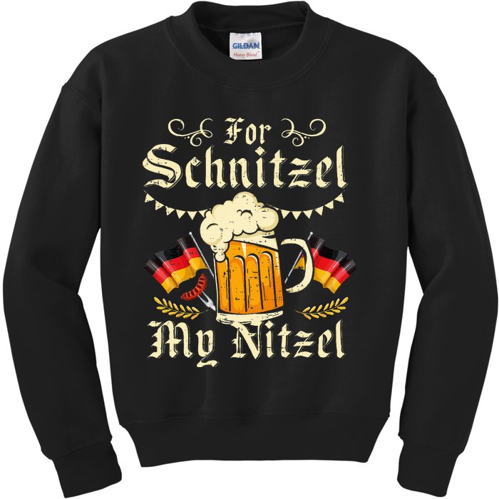 For Schnitzel My Nitzel Funny Oktoberfest Kids Sweatshirt