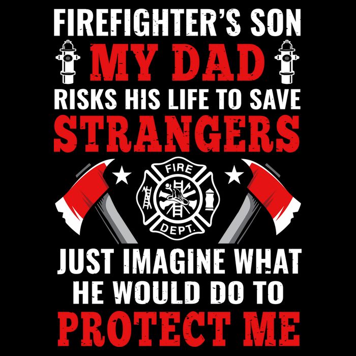 Firefighters Son My Dad Risks His Life To Save Stransgers City Backpack